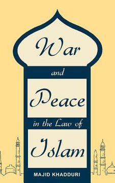 portada war and peace in the law of islam (en Inglés)