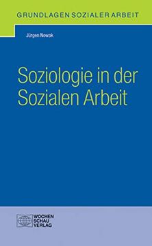 Soziologie in der Sozialen Arbeit (in German)