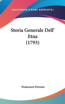 portada Storia Generale Dell' Etna (1793) (en Italiano)