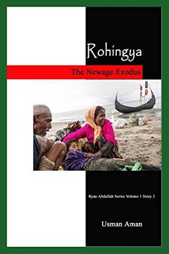 portada Rohingya - the Newage Exodus (en Inglés)