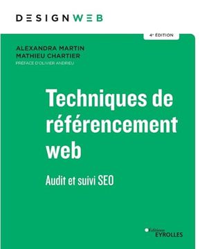 portada Techniques de Référencement web - 4e Édition: Audit et Suivi seo (en Francés)