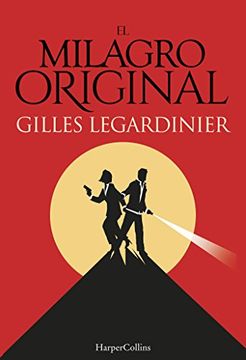 El Milagro Original (the Original Miracle - Spanish Edition) (in Spanish)