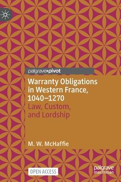 portada Warranty Obligations in Western France, 1040-1270: Law, Custom, and Lordship 