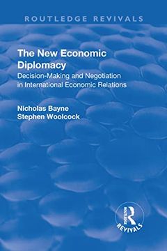 portada The new Economic Diplomacy: Decision Making and Negotiation in International Economic Relations (Routledge Revivals) (en Inglés)