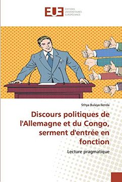 portada Discours Politiques de L'allemagne et du Congo, Serment D'entrée en Fonction: Lecture Pragmatique 