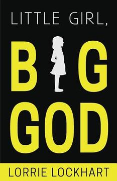 portada Little Girl Big God (en Inglés)
