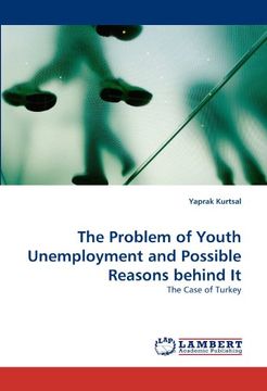 portada the problem of youth unemployment and possible reasons behind it (en Inglés)
