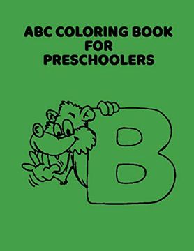 portada Abc Coloring Book for Preschoolers: Abc Letter Coloringt Letters Coloring Book, abc Letter Tracing for Preschoolers a fun Book to Practice Writing for Kids Ages 3-5 (en Inglés)