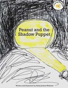 portada Peanut and the Shadow Puppet (en Inglés)
