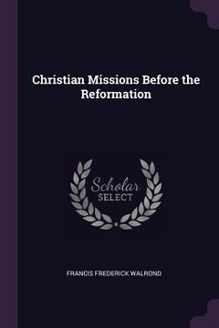 portada Christian Missions Before the Reformation