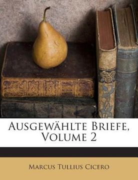 portada Ausgewahlte Briefe, Volume 2 (en Alemán)