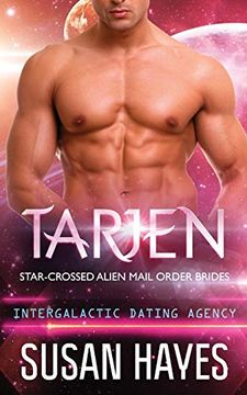 portada Tarjen: Star-Crossed Alien Mail Order Brides (Intergalactic Dating Agency) (in English)
