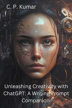 portada Unleashing Creativity with ChatGPT: A Writing Prompt Companion (en Inglés)