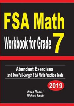 portada FSA Math Workbook for Grade 7: Abundant Exercises and Two Full-Length FSA Math Practice Tests (en Inglés)