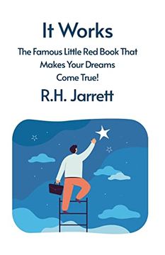portada It Works: The Famous Little red Book That Makes Your Dreams Come True (in English)