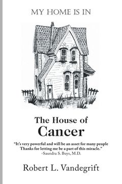 portada My Home Is In The House Of Cancer (en Inglés)