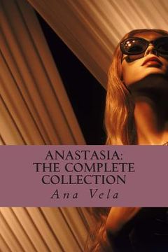 portada Anastasia: The Complete Collection (en Inglés)