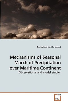 portada mechanisms of seasonal march of precipitation over maritime continent (en Inglés)
