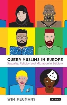 portada Queer Muslims in Europe: Sexuality, Religion and Migration in Belgium (Gender and Islam)