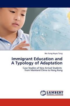 portada immigrant education and a typology of adaptation (en Inglés)