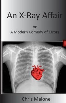 portada An X-Ray Affair: Or a Modern Comedy of Errors (en Inglés)