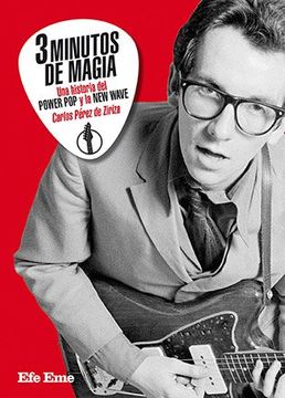 portada Tres minutos de magia, una historia del power pop y la new wave (in Spanish)