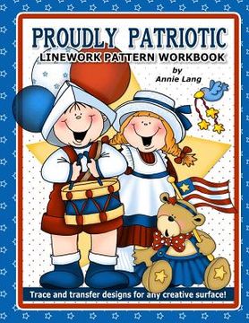 portada Proudly Patriotic: Linework Pattern Workbook (en Inglés)