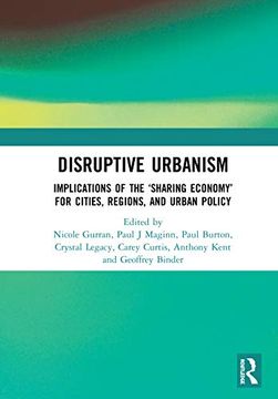 portada Disruptive Urbanism: Implications of the ‘Sharing Economy’ for Cities, Regions, and Urban Policy (en Inglés)