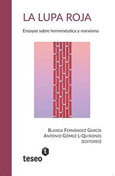 portada La Lupa Roja: Ensayos Sobre Hermenéutica y Marxismo (in Spanish)