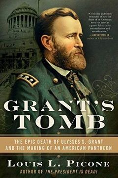 portada Grant'S Tomb: The Epic Death of Ulysses s. Grant and the Making of an American Pantheon (en Inglés)