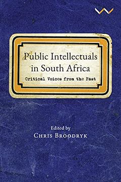 portada Public Intellectuals in South Africa: Critical Voices From the Past (en Inglés)