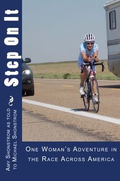portada Step On It: One woman's adventure in the Race Across America