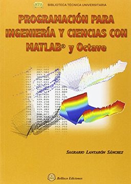 portada Programacion Para Ingenieria y Ciencias con Matlab y Octave