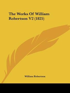 portada the works of william robertson v2 (1825) (en Inglés)