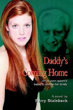 portada daddy's coming home: an ex-porn queen's battle to reunite her family (in English)