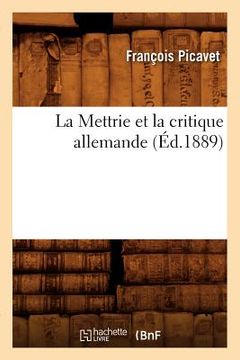 portada La Mettrie Et La Critique Allemande (Éd.1889) (in French)
