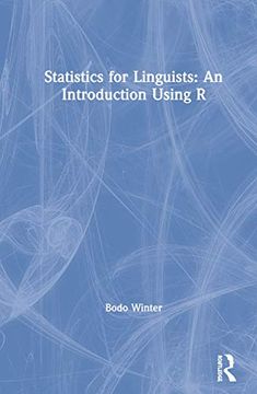 portada Statistics for Linguists: An Introduction Using R (en Inglés)