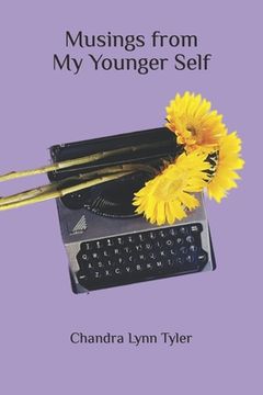 Musings from My Younger Self (en Inglés)
