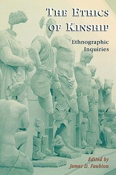 portada the ethics of kinship: ethnographic inquiries (in English)