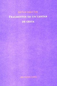  Fragmentos de un cantar de gesta ( Poesía)