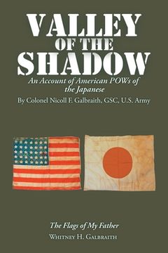 portada Valley of the Shadow: An Account of American Pows of the Japanese (en Inglés)