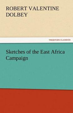 portada sketches of the east africa campaign (en Inglés)