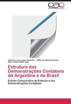 portada Estrutura das Demonstrações Contábeis da Argentina e do Brasil: Estudo Comparativo da Estrutura das Demonstrações Contábeis (Portuguese Edition)