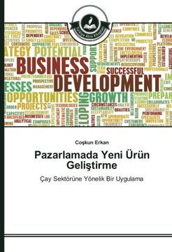 portada Pazarlamada Yeni Ürün Geliştirme: Çay Sektörüne Yönelik Bir Uygulama (Turkish Edition)