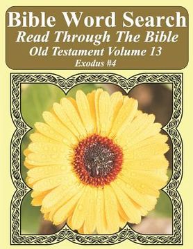 portada Bible Word Search Read Through The Bible Old Testament Volume 13: Exodus #4 Extra Large Print (en Inglés)