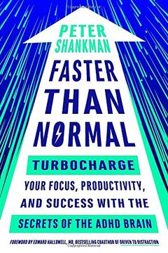 portada Faster Than Normal: Turbocharge Your Focus, Productivity, and Success With the Secrets of the Adhd Brain 