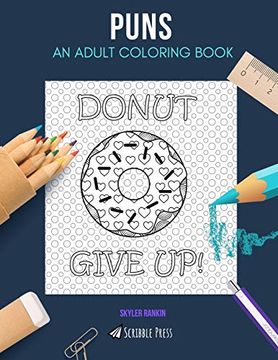portada Puns: An Adult Coloring Book: A Puns Coloring Book for Adults (en Inglés)
