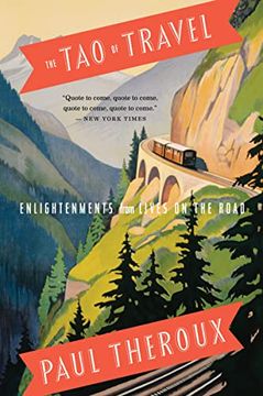 portada The tao of Travel: Enlightenments From Lives on the Road (in English)