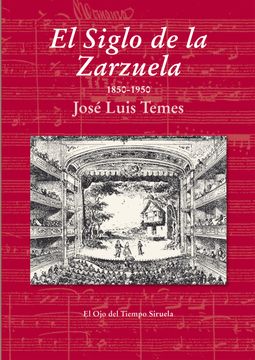 portada El Siglo de la Zarzuela (in Spanish)