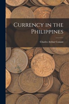 portada Currency in the Philippines (en Inglés)